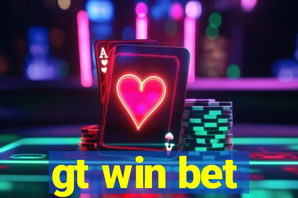 gt win bet